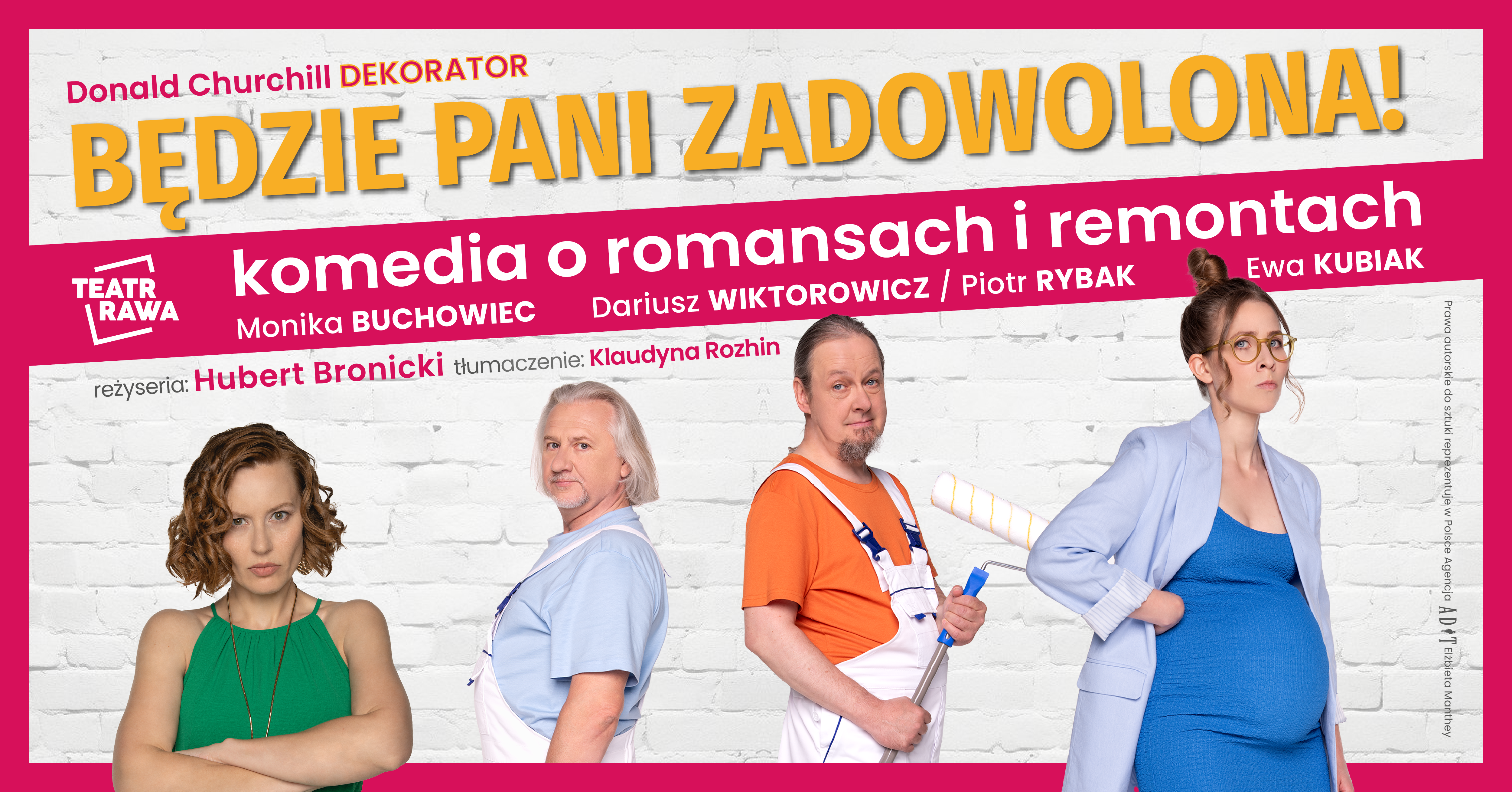 Będzie Pani zadowolona / TeatrRawa